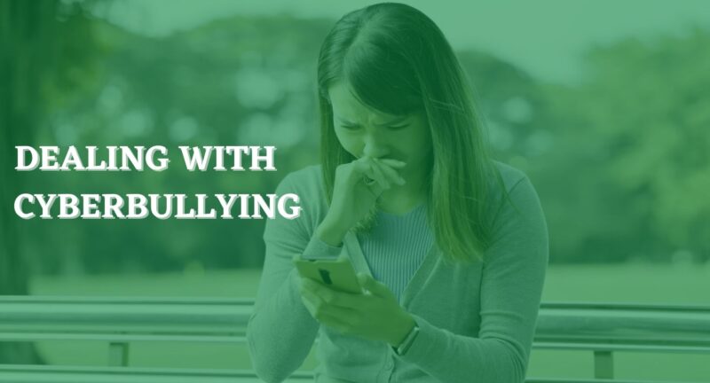 Dealing with Cyberbullying